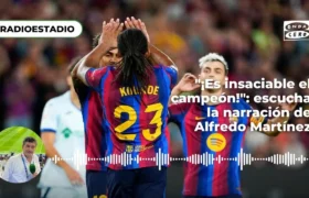 “The champion is insatiable!”: Alfredo Martínez’s narration of Barça’s win against Getafe (3-0)